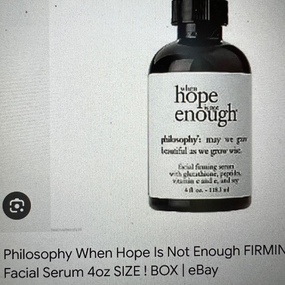 When Hope is Not Enough Facial Firming Serum by philosophy, 4oz. Never opened. - Picture 3 of 3